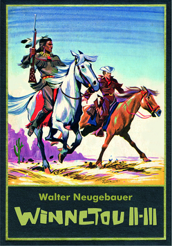 Winnetou II/III von Förster,  Gerhard, May,  Karl, Neugebauer,  Walter