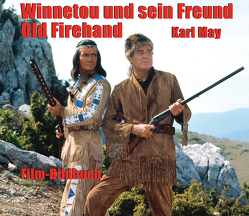 Winnetou und sein Freund Old Firehand von Petzel,  Michael