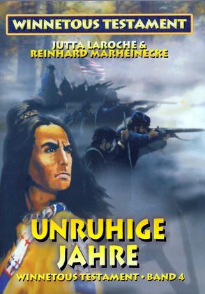 Winnetous Testament von Laroche,  Jutta, Marheinecke,  Reinhard, Verlag Reinhard Marheinecke
