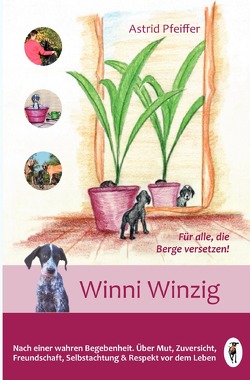 Winni Winzig von Pfeiffer,  Astrid