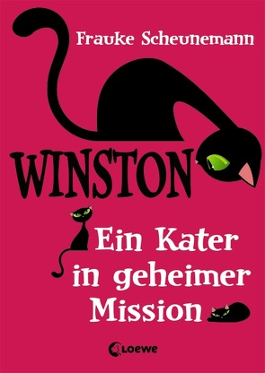 Winston (Band 1) – Ein Kater in geheimer Mission von Scheunemann,  Frauke