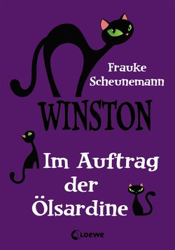 Winston (Band 4) – Im Auftrag der Ölsardine von Scheunemann,  Frauke