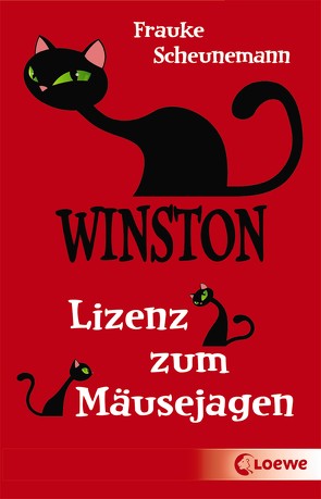 Winston (Band 6) – Lizenz zum Mäusejagen von Scheunemann,  Frauke