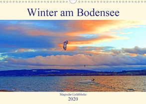 Winter am Bodensee – Magische Lichtblicke (Wandkalender 2020 DIN A3 quer) von Hess,  Andrea