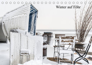 Winter auf Föhr (Tischkalender 2022 DIN A5 quer) von Schwind,  Thomas