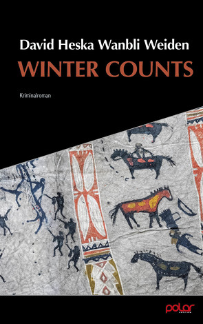 Winter Counts von Anderson,  James, Fricke,  Harriet, Weiden,  David Heska Wanbli