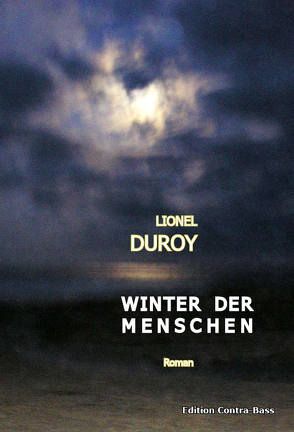Winter der Menschen von Duroy,  Lionel, Stange,  Gerd
