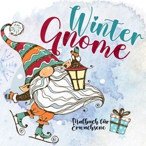 Winter Gnome Malbuch für Erwachsene von Grafik,  Musterstück