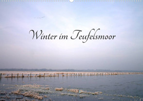 Winter im Teufelsmoor (Wandkalender 2023 DIN A2 quer) von Adam,  Ulrike