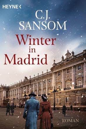 Winter in Madrid von Naegele,  Christine, Sansom,  C.J.