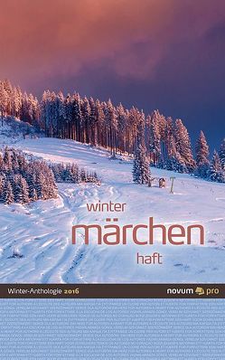 winter märchen haft 2016 von Bader (Hrsg.),  Wolfgang