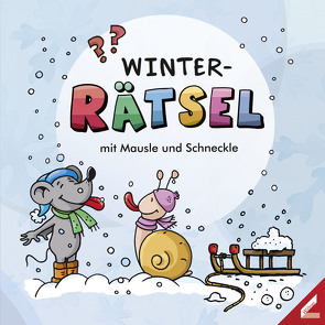 WINTER-Rätsel mit Mausle und Schneckle von Schwenk,  Lisa, Trantow,  Thorsten