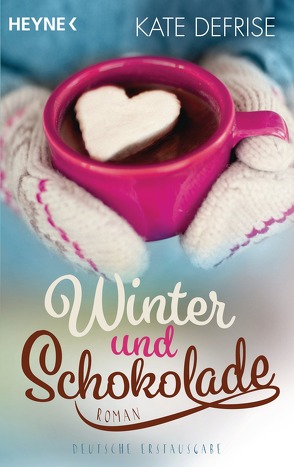 Winter und Schokolade von Defrise,  Kate, Walther,  Julia