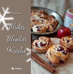 Winter Wunder Küche von Hauser,  Viola