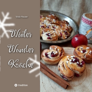 Winter Wunder Küche von Hauser,  Viola