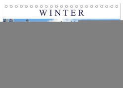Winter. Zauberhafte Schneelandschaften (Tischkalender 2024 DIN A5 quer), CALVENDO Monatskalender von Hurley,  Rose