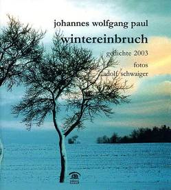 wintereinbruch von Paul,  Johannes W