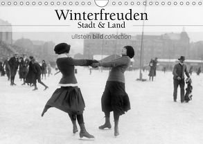 Winterfreuden – Stadt und Land (Wandkalender 2019 DIN A4 quer) von bild Axel Springer Syndication GmbH,  ullstein