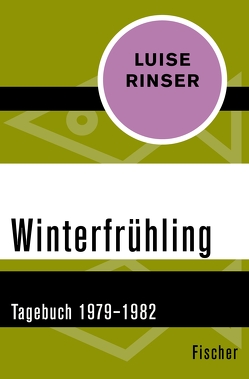 Winterfrühling von Rinser,  Luise