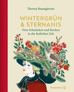 Wintergrün & Sternanis von Baumgärtner,  Theresa