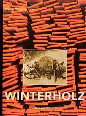 Winterholz von Mooslechner,  Walter