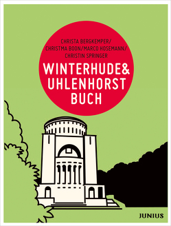 Winterhude & Uhlenhorstbuch von Bergkemper,  Christa, Boon,  Christma, Hosemann,  Marco Alexander, Springer,  Christin
