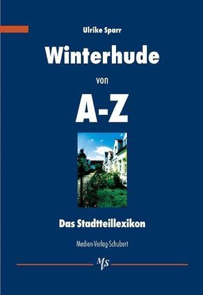 Winterhude von A-Z von Sparr,  Ulrike