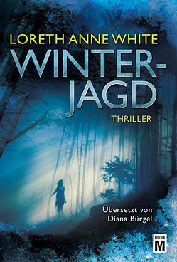 Winterjagd von Bürgel,  Diana, White,  Loreth Anne