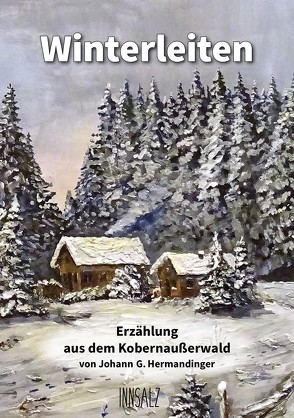Winterleiten von Hermandinger,  Johann G.