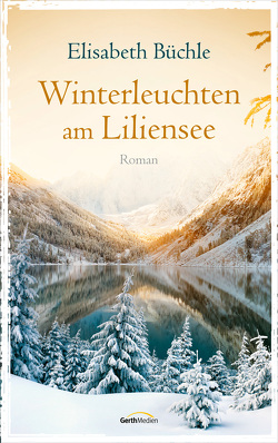Winterleuchten am Liliensee von Büchle,  Elisabeth