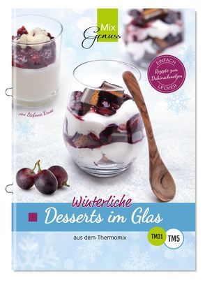 Winterliche Desserts im Glas von Kruse,  Stefanie