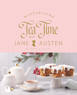 Winterliche Tea Time mit Jane Austen