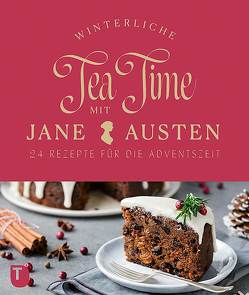 Winterliche Tea Time mit Jane Austen