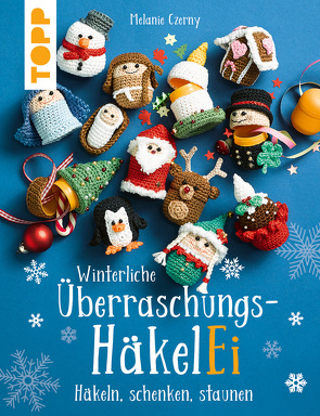 Winterliche Überraschungs-HäkelEi (kreativ.kompakt.) von Czerny,  Melanie