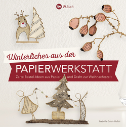 Winterliches aus der Papierwerkstatt von Guiot-Hullot,  Isabelle