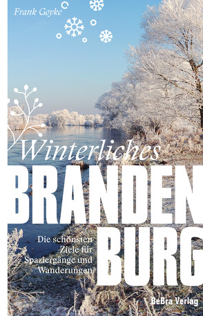 Winterliches Brandenburg von Goyke,  Frank