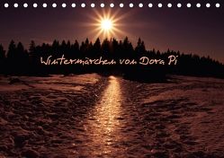 Wintermärchen von Dora Pi (Tischkalender 2018 DIN A5 quer) von Pi,  Dora