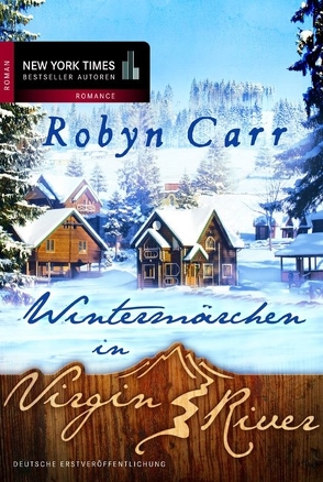 Wintermärchen in Virgin River von Alberter,  Barbara, Carr,  Robyn