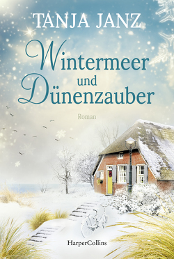 Wintermeer und Dünenzauber von Janz,  Tanja