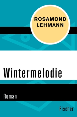 Wintermelodie von Frick-Gerke,  Christine, Lehmann,  Rosamond