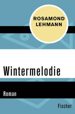 Wintermelodie von Frick-Gerke,  Christine, Lehmann,  Rosamond
