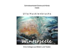 Winterseele von Schreibwerkstatt,  Dortmund-Hörde