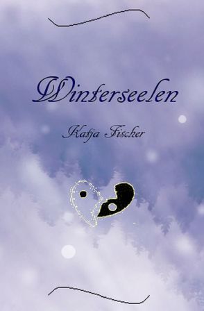 Winterseelen von Fischer,  Katja