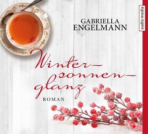 Wintersonnenglanz von Engelmann,  Gabriella, Stolze,  Madeleine