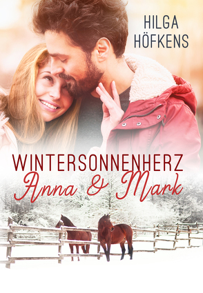 Wintersonnenherz – Anna & Mark von Höfkens,  Hilga