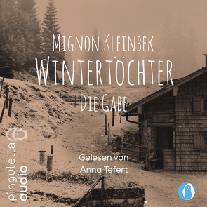 Wintertöchter von Kleinbek,  Mignon