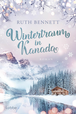 Wintertraum in Kanada von Bennett,  Ruth