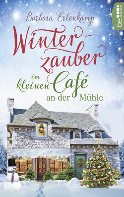 Winterzauber im kleinen Café an der Mühle von Erlenkamp,  Barbara