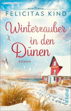 Winterzauber in den Dünen von Kind,  Felicitas