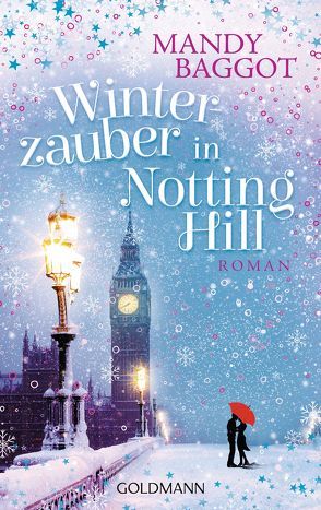 Winterzauber in Notting Hill von Baggot,  Mandy, Laszlo,  Ulrike